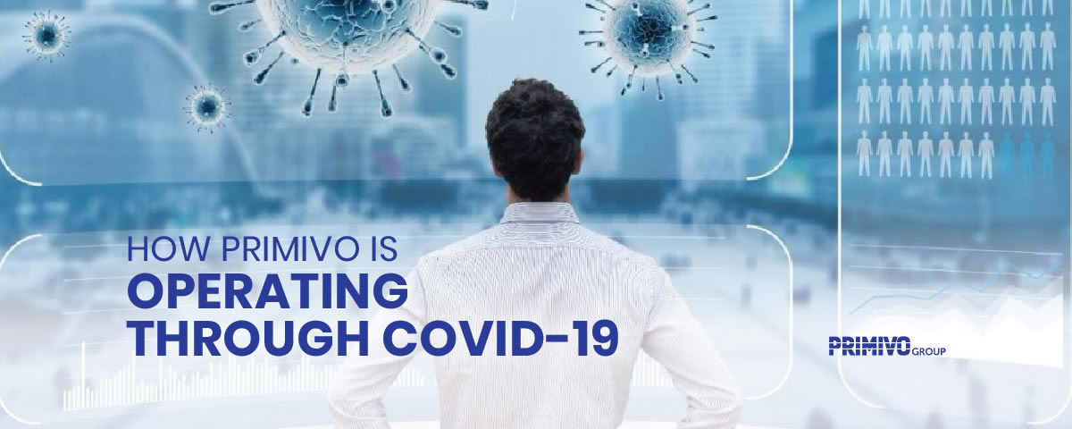We are Operating through Covid-19